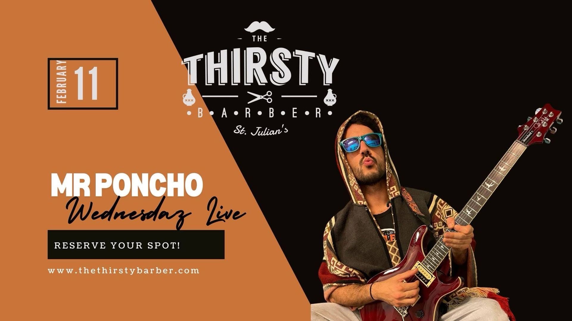 Wednesday Live: MR PONCHO